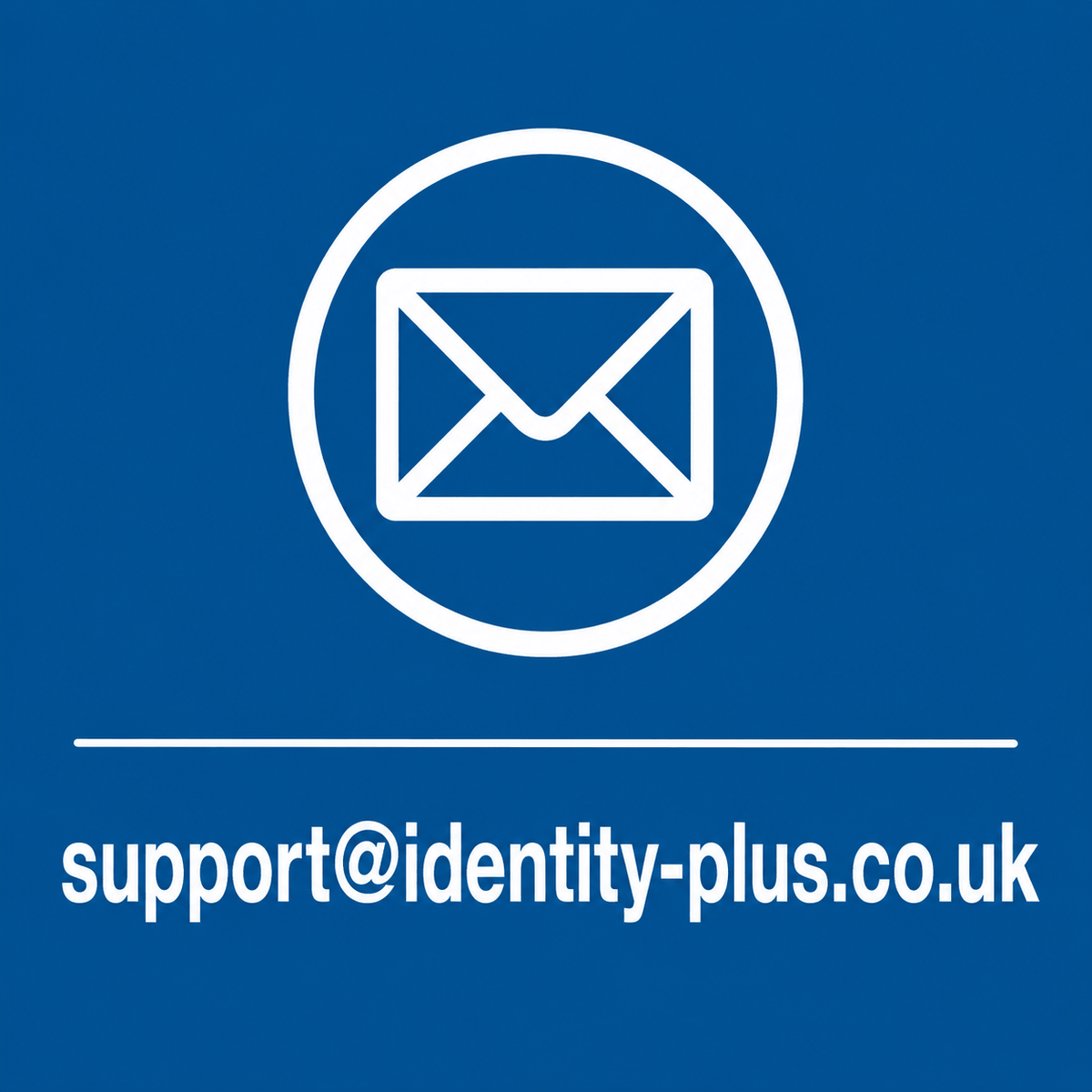 White envelope icon on a blue background with contact email address 'support@identity-plus.co.uk'.